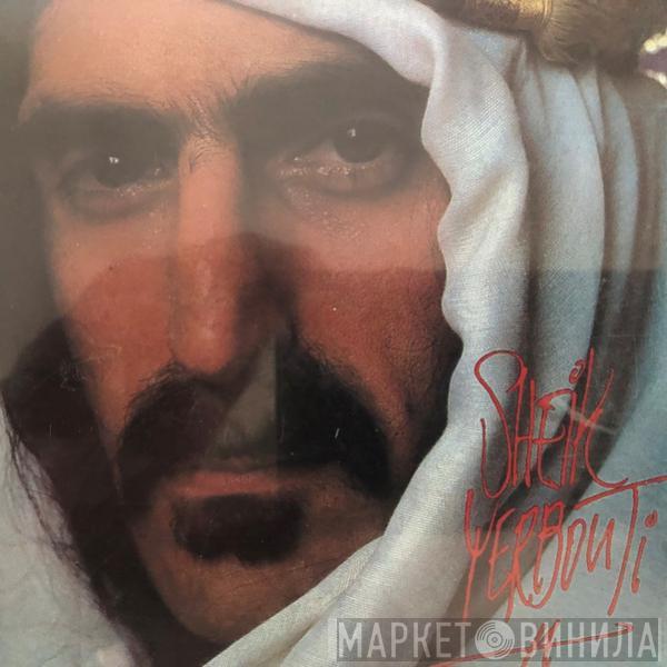  Frank Zappa  - Sheik Yerbouti