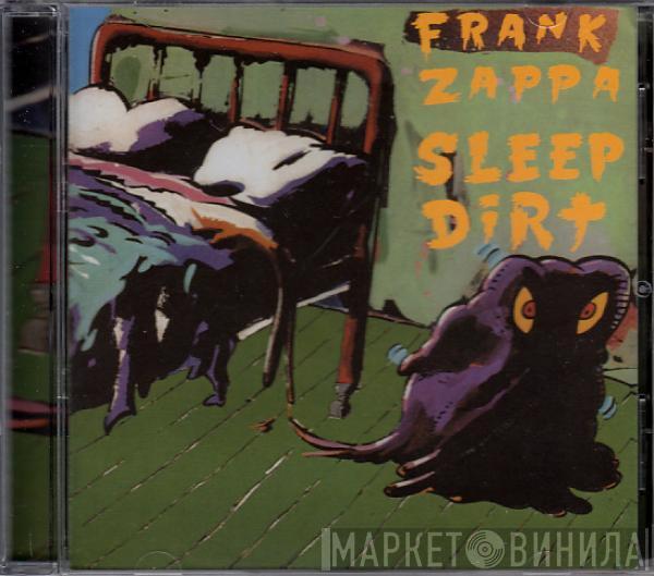  Frank Zappa  - Sleep Dirt