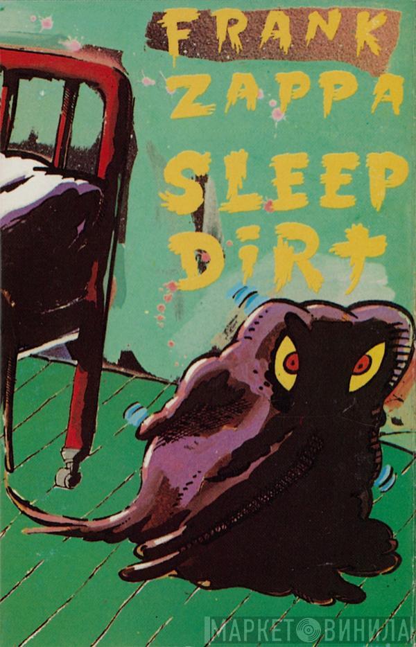 Frank Zappa  - Sleep Dirt