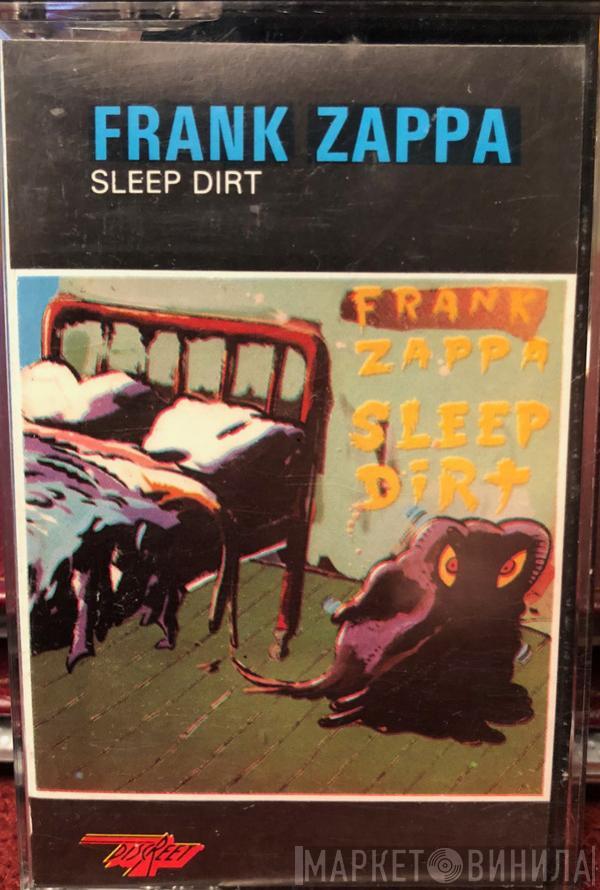  Frank Zappa  - Sleep Dirt