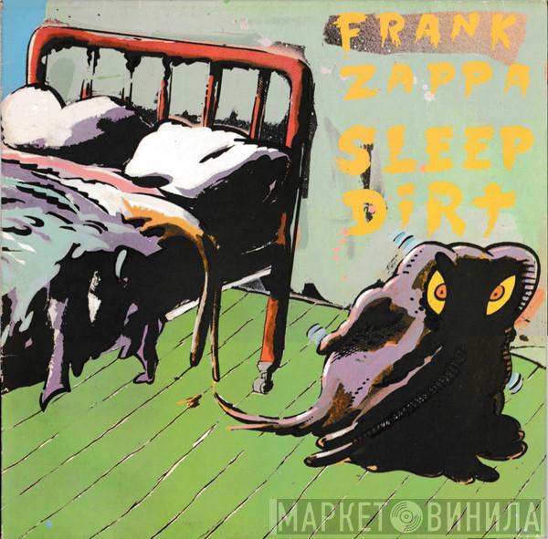  Frank Zappa  - Sleep Dirt