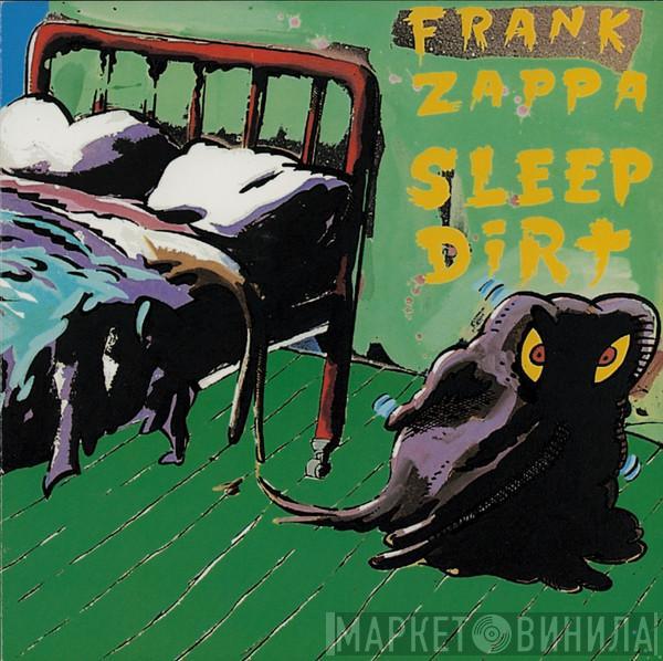  Frank Zappa  - Sleep Dirt