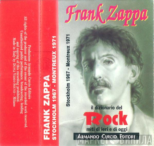  Frank Zappa  - Stockholm 1967 - Montreux 1971