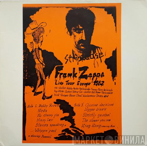  Frank Zappa  - Striptease (Live Tour Europe 1982)