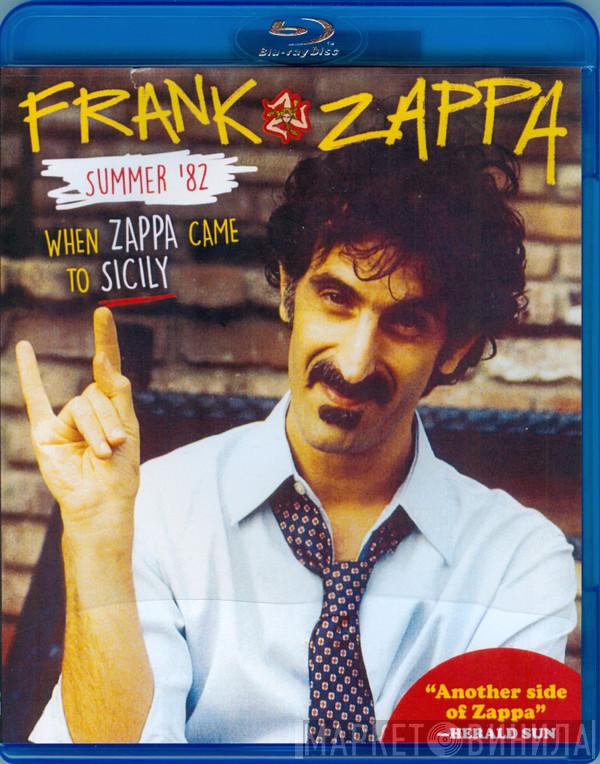  Frank Zappa  - Summer '82 When Zappa Came To Sicily