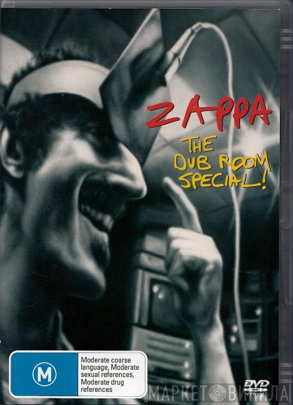  Frank Zappa  - The Dub Room Special!