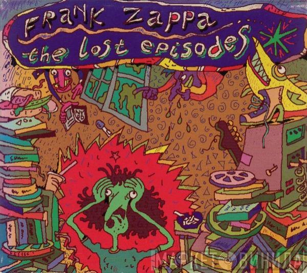  Frank Zappa  - The Lost Episodes