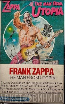  Frank Zappa  - The Man From Utopia