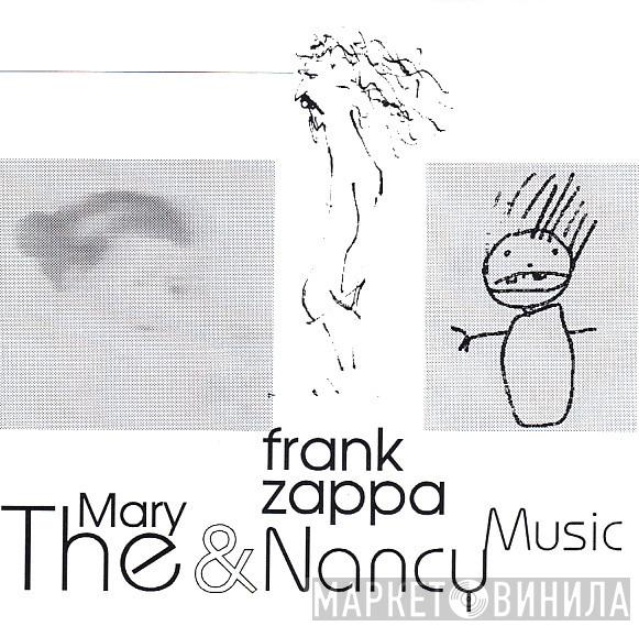  Frank Zappa  - The Mary & Nancy Music