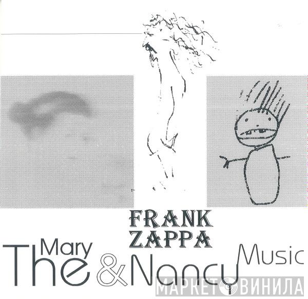  Frank Zappa  - The Mary & Nancy Music
