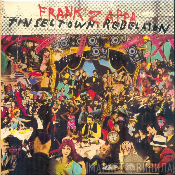  Frank Zappa  - Tinsel Town Rebellion