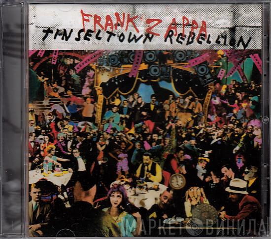  Frank Zappa  - Tinsel Town Rebellion