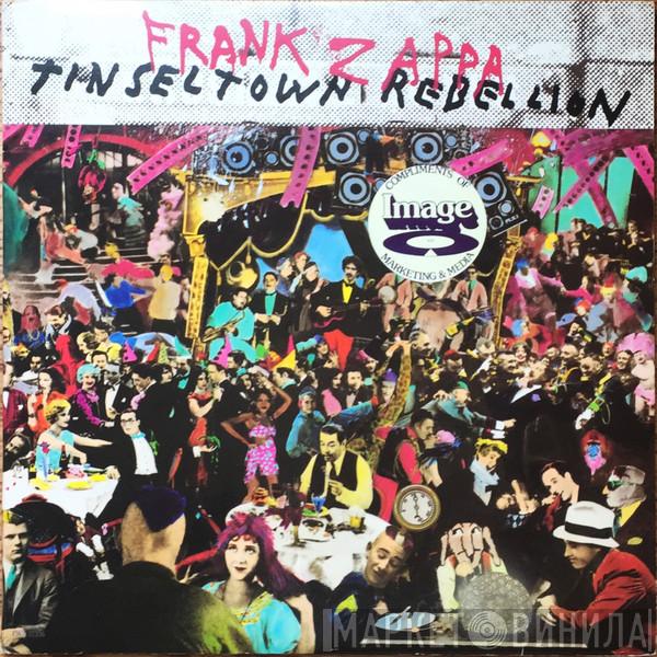  Frank Zappa  - Tinsel Town Rebellion