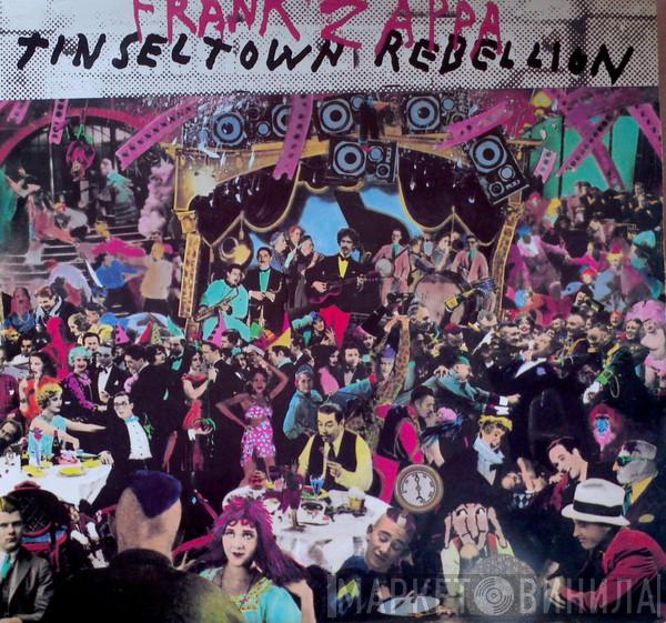  Frank Zappa  - Tinsel Town Rebellion