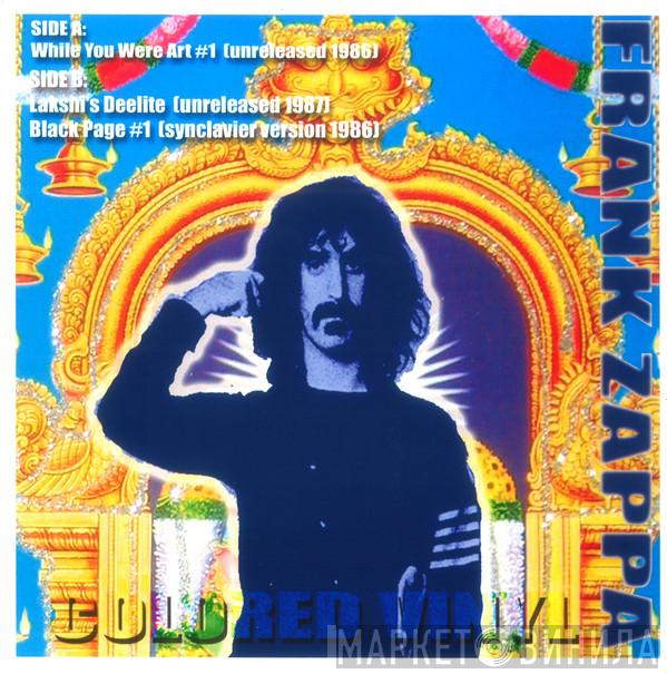  Frank Zappa  - While You Were Art #1
