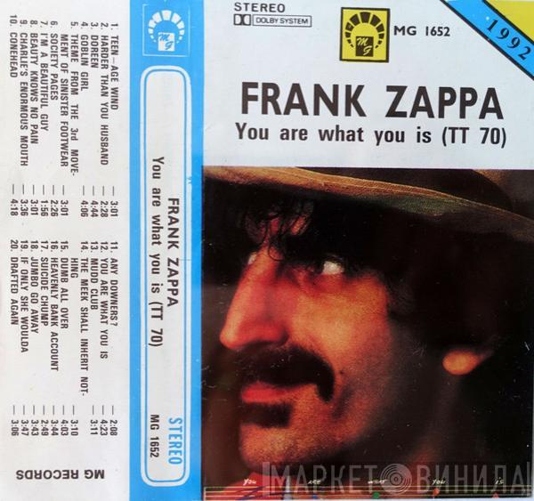  Frank Zappa  - You Are What You Is