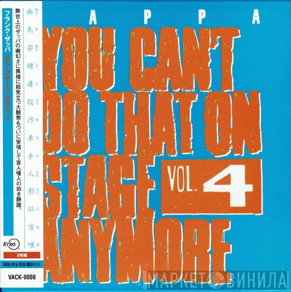 Frank Zappa  - You Can't Do That On Stage Anymore Vol. 4