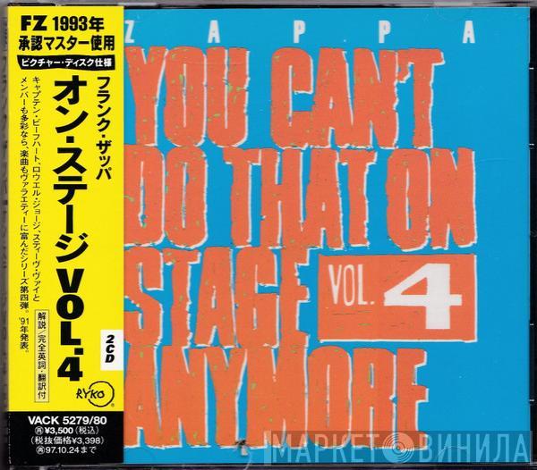  Frank Zappa  - You Can't Do That On Stage Anymore Vol. 4