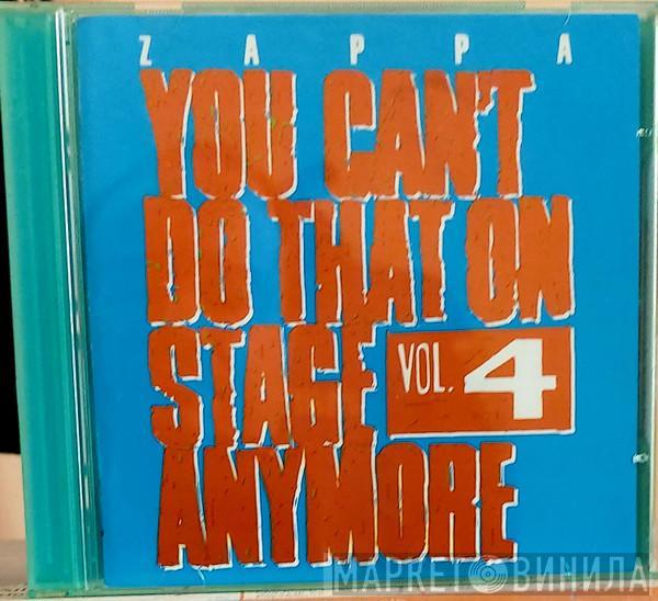  Frank Zappa  - You Can't Do That On Stage Anymore Vol. 4