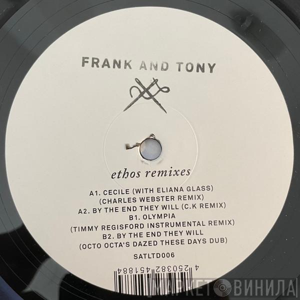 Frank and Tony - Ethos Remixes