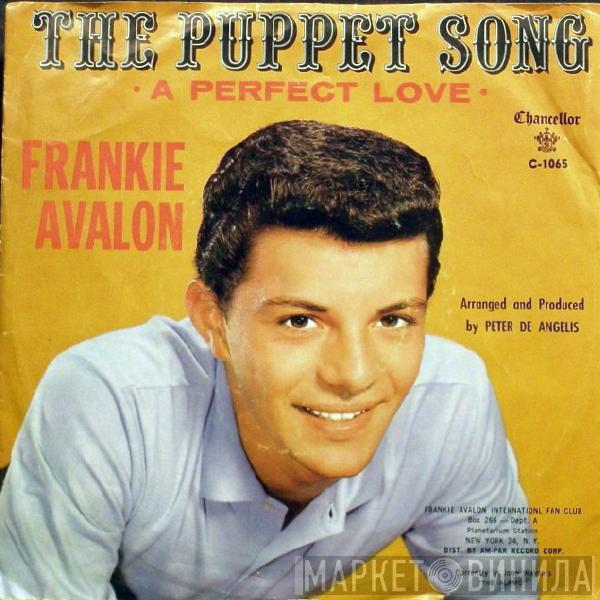  Frankie Avalon  - The Puppet Song / A Perfect Love