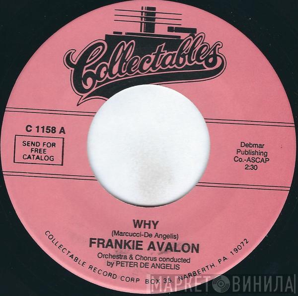  Frankie Avalon  - Why / Swingin' On A Rainbow