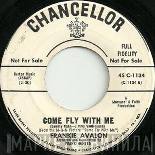  Frankie Avalon  - Come Fly With Me