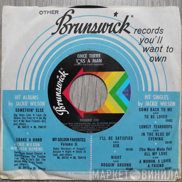 Frankie Coe  - Once There Was A Man / Little Bitty Pretty One
