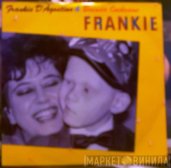 Frankie D'Agostino, Brenda Cochrane - Frankie