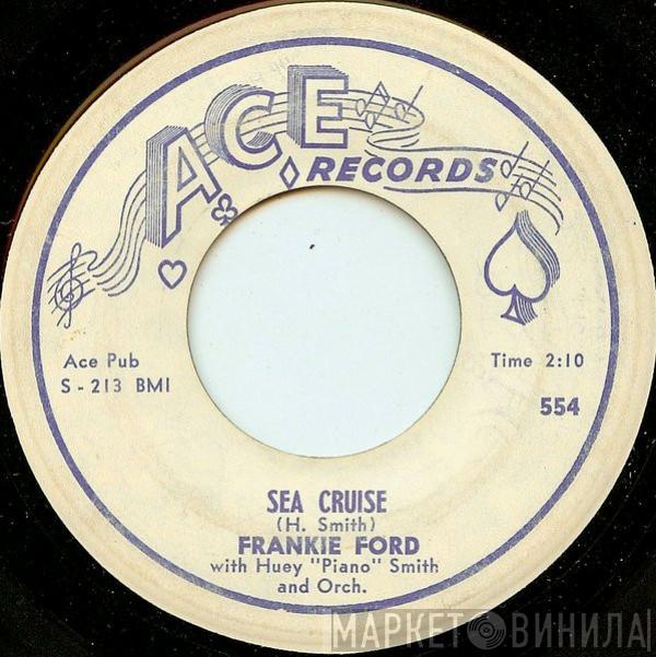 Frankie Ford, Huey "Piano" Smith & Orchestra - Sea Cruise