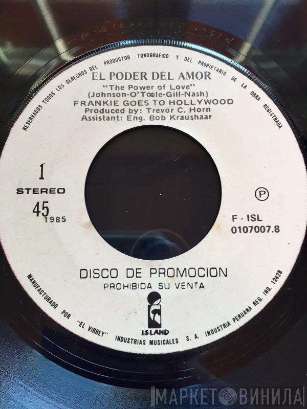  Frankie Goes To Hollywood  - El Poder Del Amor = The Power Of Love