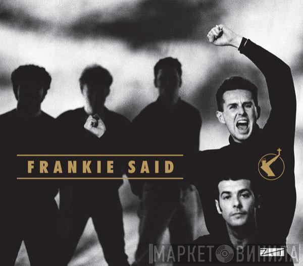 Frankie Goes To Hollywood - Frankie Said
