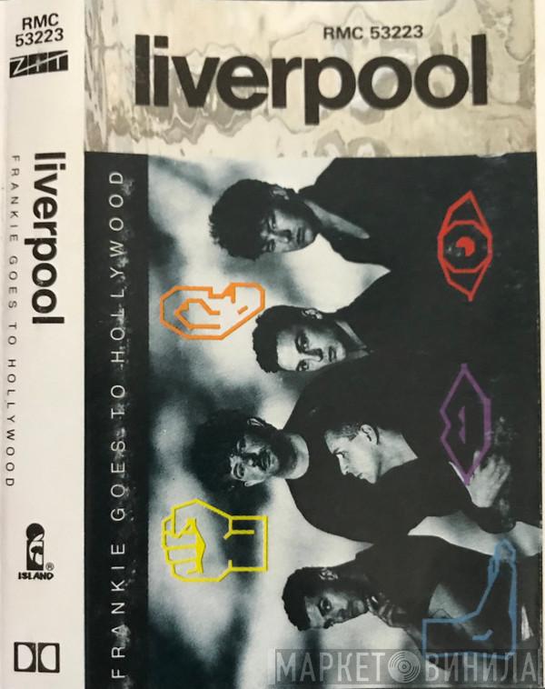  Frankie Goes To Hollywood  - Liverpool