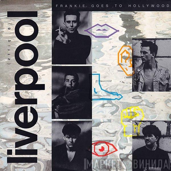  Frankie Goes To Hollywood  - Liverpool
