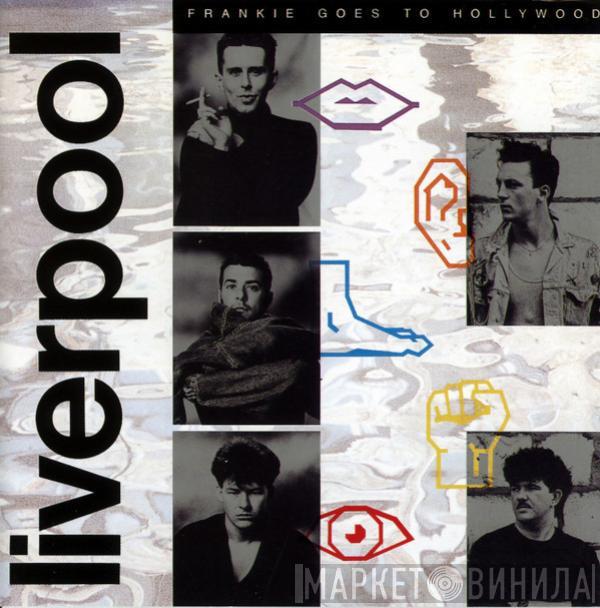  Frankie Goes To Hollywood  - Liverpool