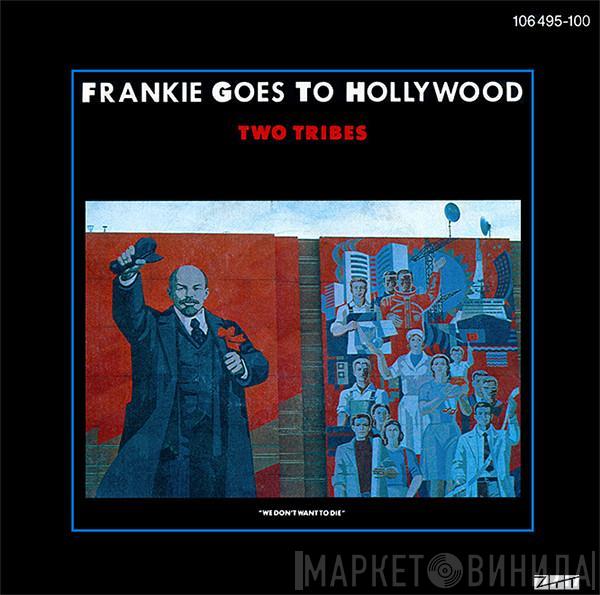  Frankie Goes To Hollywood  - Two Tribes