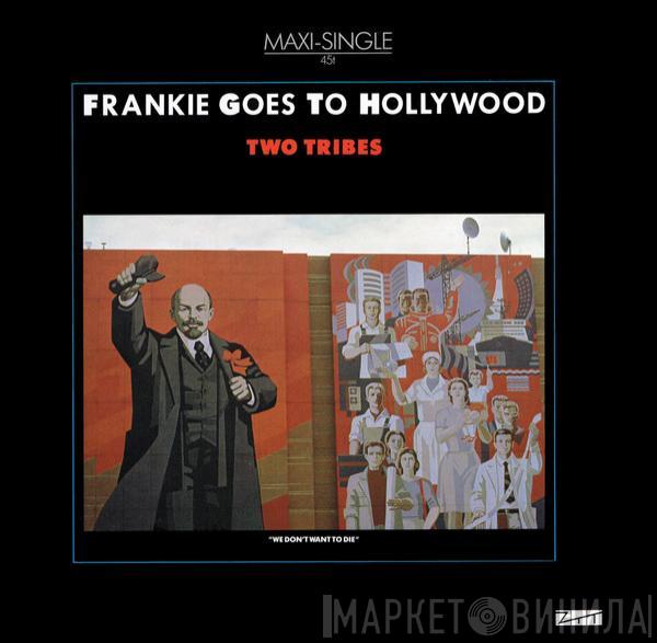  Frankie Goes To Hollywood  - Two Tribes