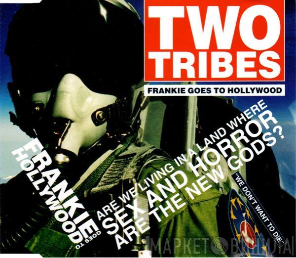  Frankie Goes To Hollywood  - Two Tribes