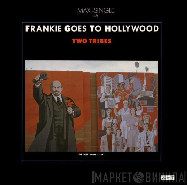  Frankie Goes To Hollywood  - Two Tribes