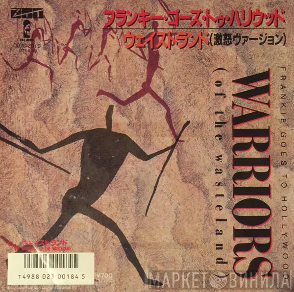  Frankie Goes To Hollywood  - Warriors (Of The Wasteland)