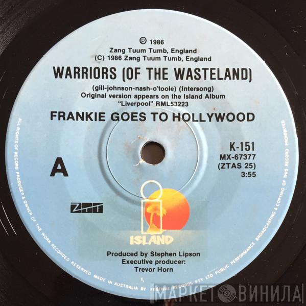  Frankie Goes To Hollywood  - Warriors (Of The Wasteland)