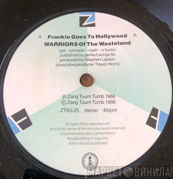  Frankie Goes To Hollywood  - Warriors (Of The Wasteland)