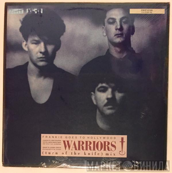  Frankie Goes To Hollywood  - Warriors (Turn Of The Knife Mix)