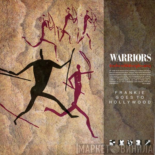  Frankie Goes To Hollywood  - Warriors (Twelve Wild Disciples Mix)