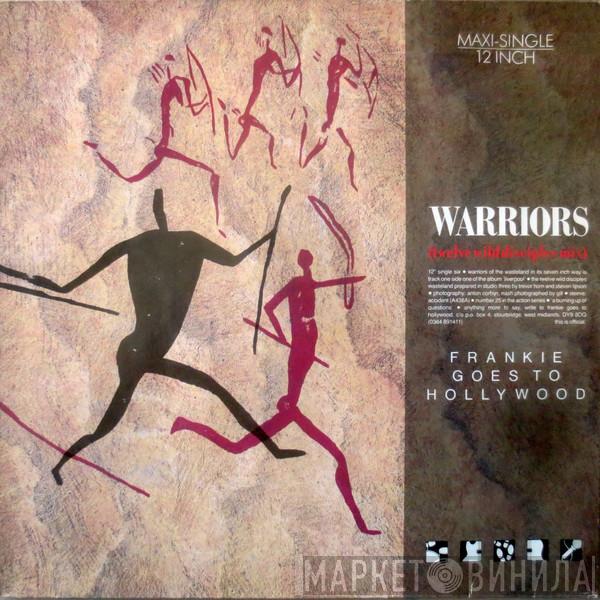 Frankie Goes To Hollywood - Warriors (Twelve Wild Disciples Mix)