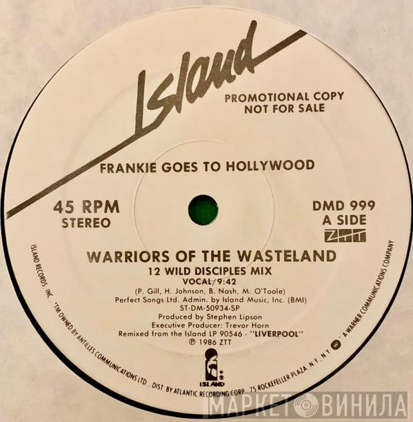  Frankie Goes To Hollywood  - Warriors Of The Wasteland