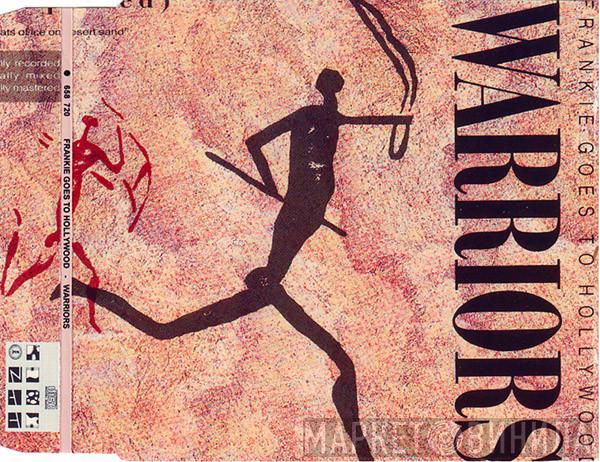  Frankie Goes To Hollywood  - Warriors