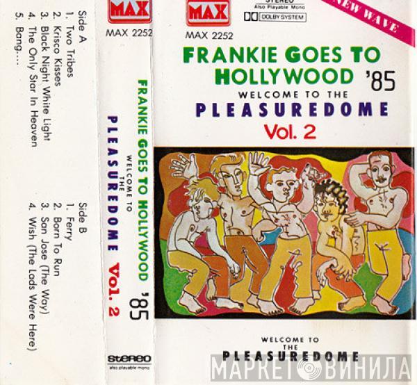  Frankie Goes To Hollywood  - Welcome To The Pleasuredome Vol. 2