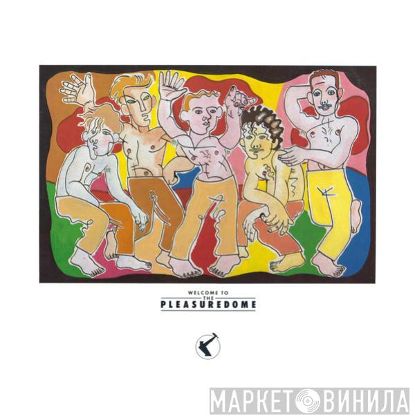  Frankie Goes To Hollywood  - Welcome To The Pleasuredome