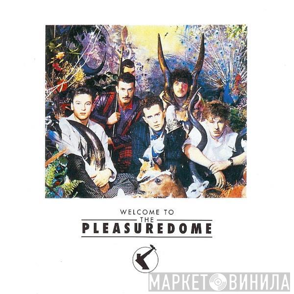  Frankie Goes To Hollywood  - Welcome To The Pleasuredome